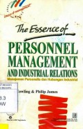 The Essence of Personnel Management and Industrial Relations (Manajemen Personalia dan Hubungan Industrial)