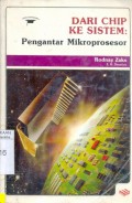 Dari Chip ke Sistem : Pengantar Mikroprosesor