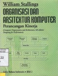 Organisasi dan Arsitektur Komputer: Perancangan Kinerja, jil. 2