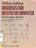 Organisasi dan Arsitektur Komputer: Perancangan Kinerja, jil. 1