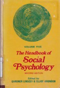 The Handbook of Social Psychology, vol. 5, 2nd ed.