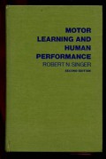 Motor Learning and Human Performance, 2nd ed.