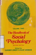 The Handbook of Social Psychology, vol. 2, 2nd ed.