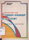 Prinsip-prinsip Ekonomi: Meliputi 385 Soal dan Jawaban Terperinci
