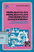 Perusahaan-perusahaan Pemerintah di Indonesia: Ditinjau dari Segi Hukum Perusahaan