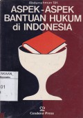 Aspek-aspek Bantuan Hukum di Indonesia
