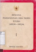 Rencana Pembangunan Lima Tahun Kelima 1989/90-1993/94, buku I