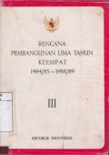 Rencana Pembangunan Lima Tahun Keempat 1984/85-1988/89, buku III