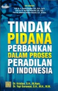 Tindak Pidana Perbankan Dalam Proses Peradilan di Indonesia