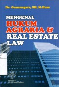 Mengenal Hukum Agraria & Real Estate Law