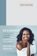 Becoming : a guided journal for discovering your voice.