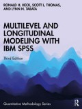 Multilevel and longitudinal modeling with IBM SPSS, 3rd ed.