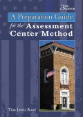 A preparation guide for the assessment center method, 3rd ed.