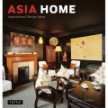 Asia home : Inspirational design ideas.
