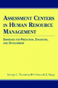 Assessment centers in human resource management: strategies for prediction, diagnosis, and development.