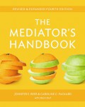 The mediator's handbook: revised & expanded, 4th ed.