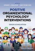 Positive organizational psychology interventions : design and evaluation.