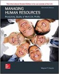 Managing Human Resources: Productivity, Quality of Work Life, Profits, 11th ed