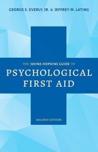 The Johns Hopkins guide to psychological first aid, 2nd ed.