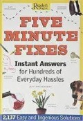 Five minute fixes : instant answers for hundreds of everyday hassles.