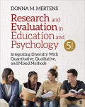 Research and evaluation in education and psychology : integrating diversity with quantitative, qualitative, and mixed methods, 5th ed.