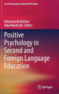 Positive psychology in second and foreign language education.