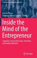 Inside the mind of the entrepreneur : cognition, personality traits, intention, and gender behavior.