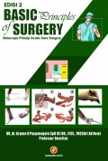 Basic principles of surgery : beberapa prinsip acute care surgery, edisi 2.
