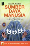 Manajemen Sumber Daya Manusia: Reformasi Birokrasi dan Manajemen Pegawai Negeri Sipil. cet. 9.