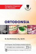 Ortodonsia : penegakan diagnosis dan perawatan.