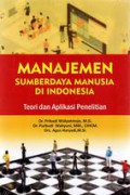 Manajemen sumberdaya manusia di Indonesia : teori dan aplikasi penelitian.