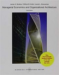 Managerial Economics and Organizational Architecture, 6th ed.