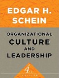 Organizational Culture and Leadership, 4/e