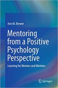 Mentoring from a Positive Psychology Perspective
