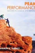 Peak Performance: Success in College and Beyond, 8th ed
