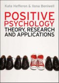 Positive Psychology: Theory, Researh, and Application
