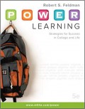 Power Learning: Strategies for Success in College and Life,5th ed.