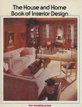 The House and Home Book of Interior Design