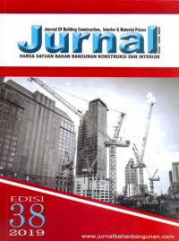 Jurnal Harga Satuan Bahan Bangunan Konstruksi dan Interior, ed. 38