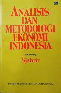 Analisis dan Metodologi Ekonomi Indonesia