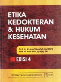 Etika Kedokteran dan Hukum Kesehatan, ed. 4