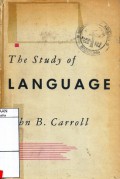 The Study of Language: A SUrvey of Linguistics and Related Disciplines in America