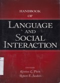 Handbook of Language and Social Interaction