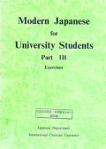Modern Japanese for University Students Part III: Exercises
