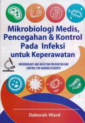 Mikrobiologi Medis, Pencegahan & Kontrol pada Infeksi untuk Keperawatan