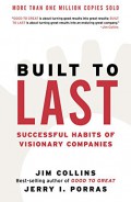 Built to last : successful habits of visionary companies.