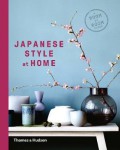 Japanese style at home : a room by room guide.