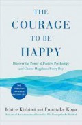 The courage to be happy.