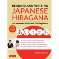 Reading and Writing Japanese Hiragana: A Character Workbook for Beginners