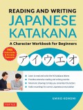 Reading and Writing Japanese Katakana: A Character Workbook for Beginners
